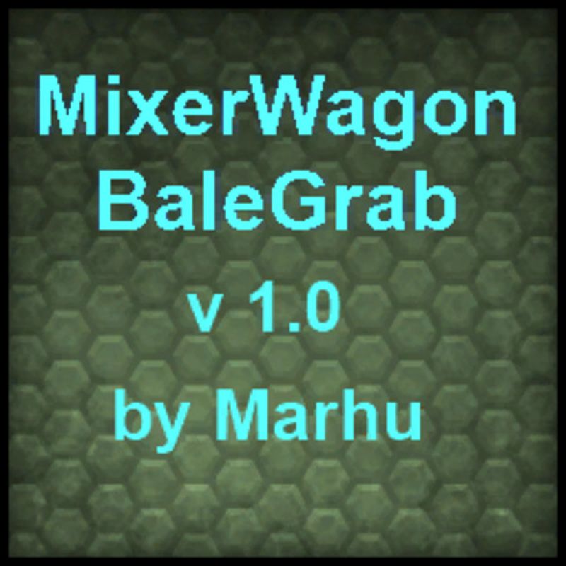 MixerWagonBaleGrab v 1.0